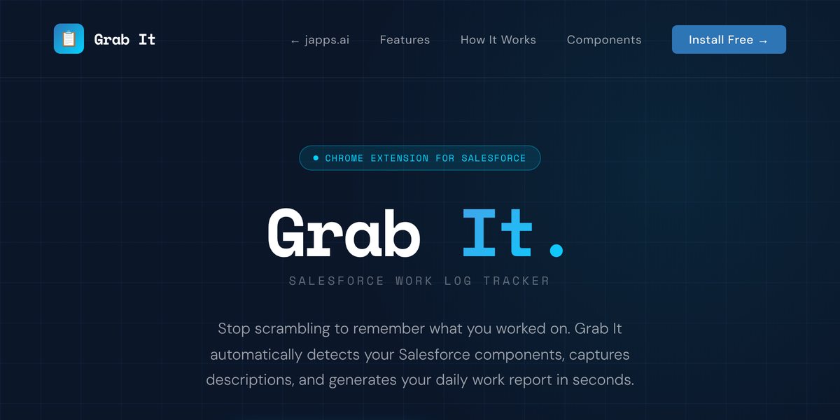 Grab It Chrome extension for Salesforce work logs